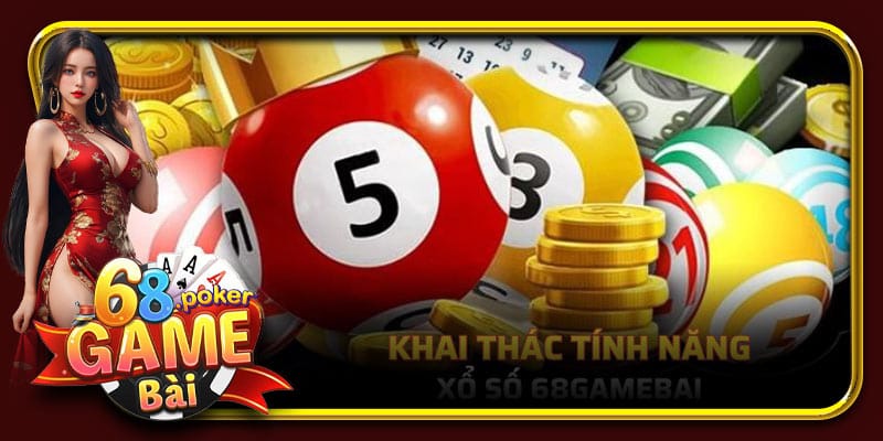 Khai thác tính năng tại xổ số 68 Game Bài