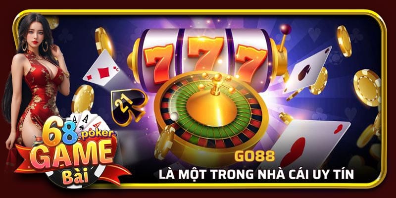 Go88 là một nhà cái uy tín nhất hiện nay
